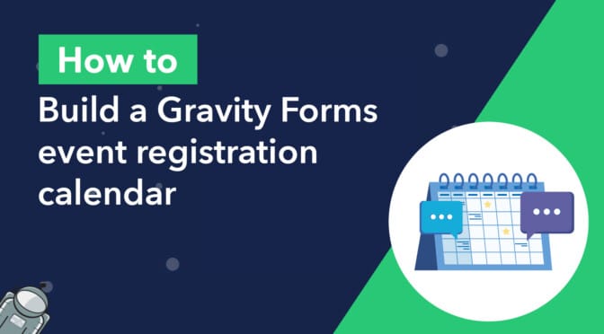 How to build a Gravity Forms event registration calendar