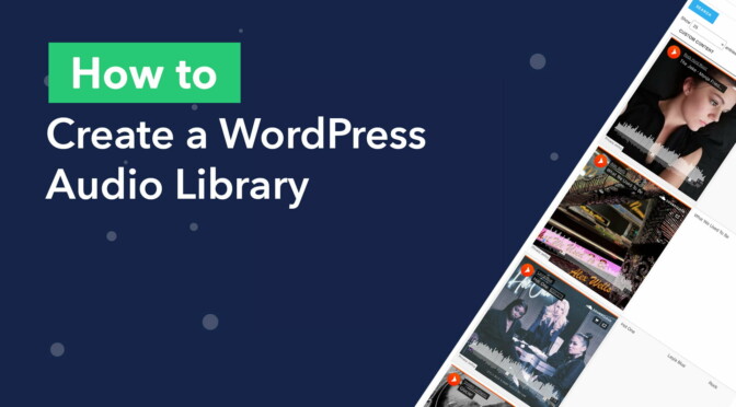 How to create a WordPress audio library