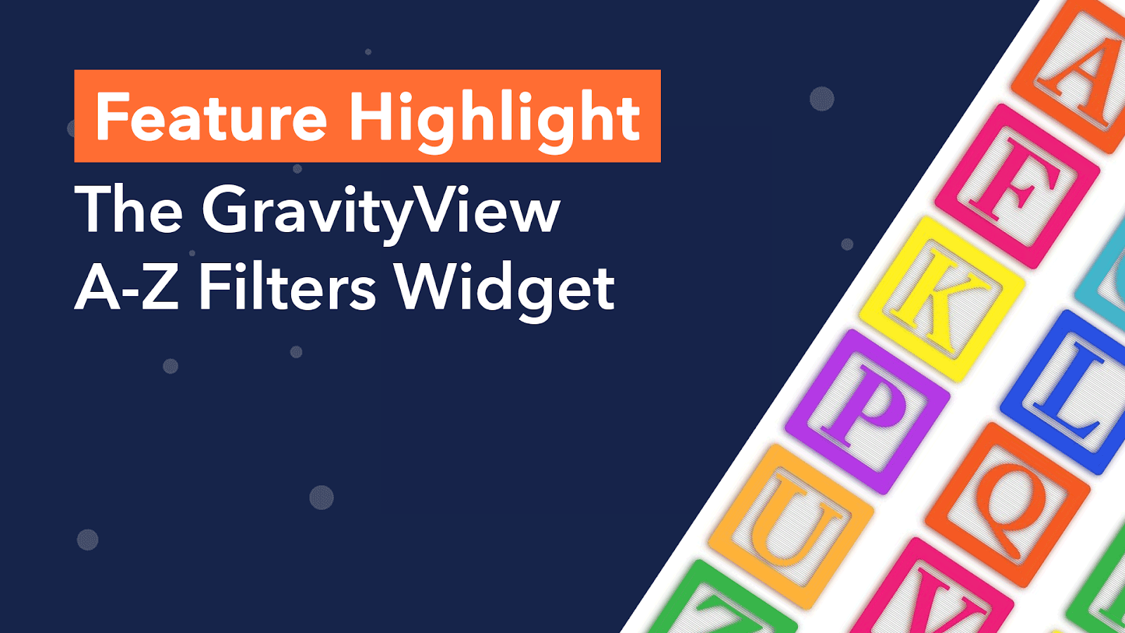 Feature Highlight: The GravityView A-Z Filters Widget