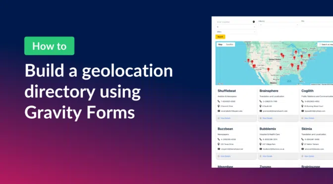 How to build a Gravity Forms geolocation directory