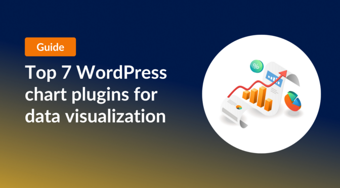 Guide: Top 7 WordPress chart plugins for data visualization