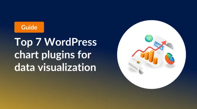 Guide: Top 7 WordPress chart plugins for data visualization