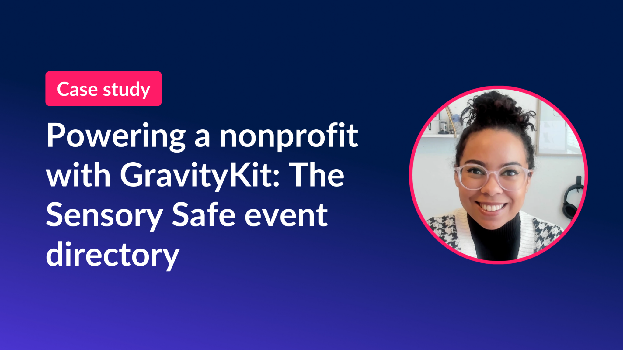 Case study: Powering a nonprofit with GravityKit: The Sensory Safe event directory