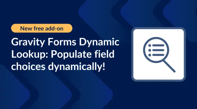 Gravity Forms dynamic lookup: Populate field choices dynamically