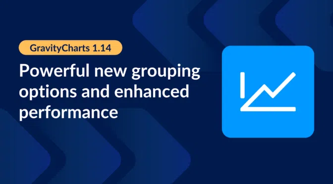 GravityCharts 1.14: Powerful new grouping options and enhanced performance