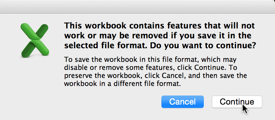 Excel warning about feature loss when saving; options to Cancel or Continue saving