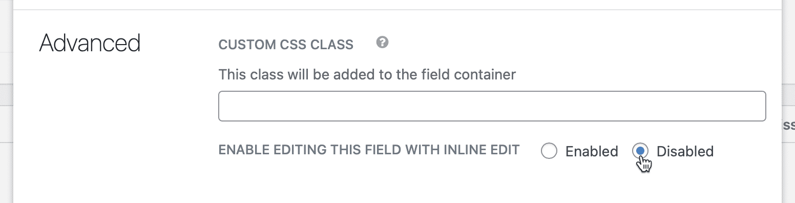 Screenshot of the Enabled/Disabled radio button options for the 'Enable Editing This Field With Inline Edit' setting.