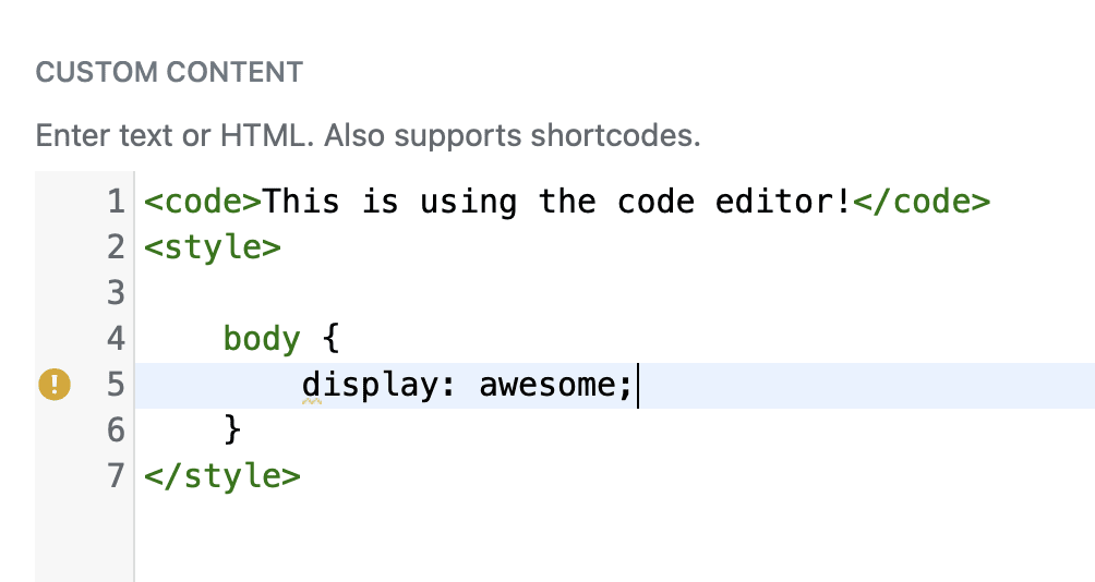 Screenshot of Custom Content field with code editor active