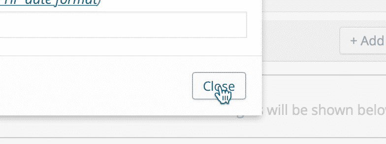 Close button highlighted, indicating how to exit the date format modification dialog