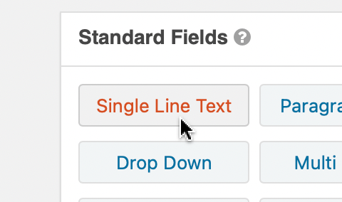 Single Line Text button in Gravity Forms interface for adding a text field