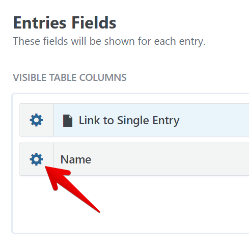 Entries Fields showing "Link to Single Entry" and "Name" as visible table columns