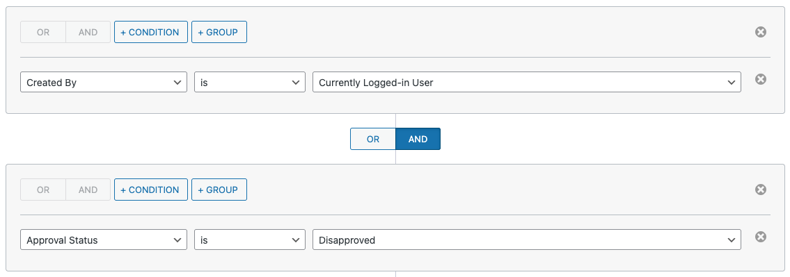 Filter setup: "Created By" is "Currently Logged-in User" AND "Approval Status" is "Disapproved"