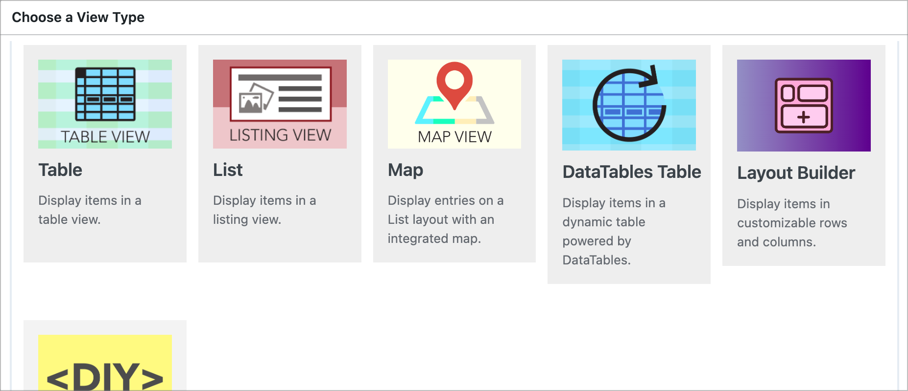 Options for view types: Table, List, Map, DataTables Table, and Layout Builder with descriptions