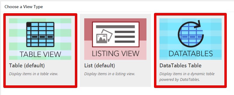 Select table, list, or DataTables view for displaying items