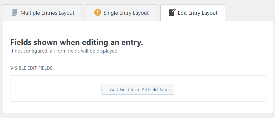 Tabs for entry layout with a button to add fields from all types when editing forms