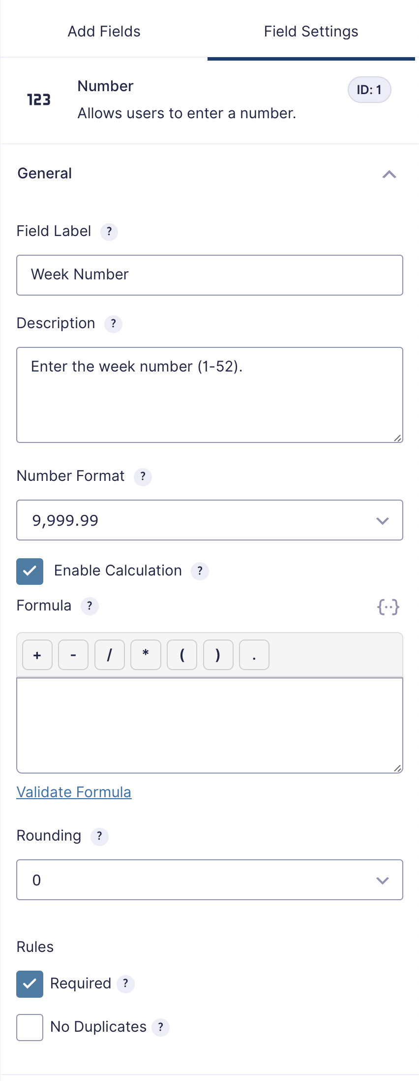Form settings for week number input, allowing entry 1-52, with calculation enabled and no duplicate rule