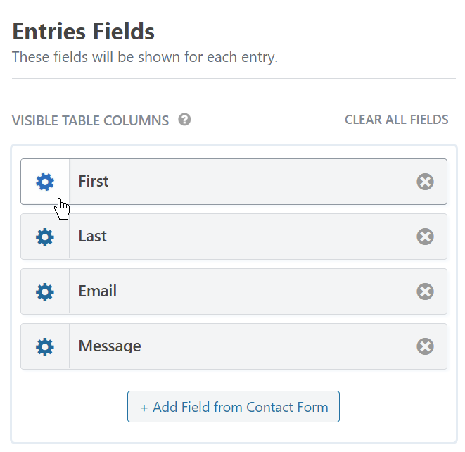 Entries Fields configuration with options to edit or remove fields: First, Last, Email, and Message. Add more fields
