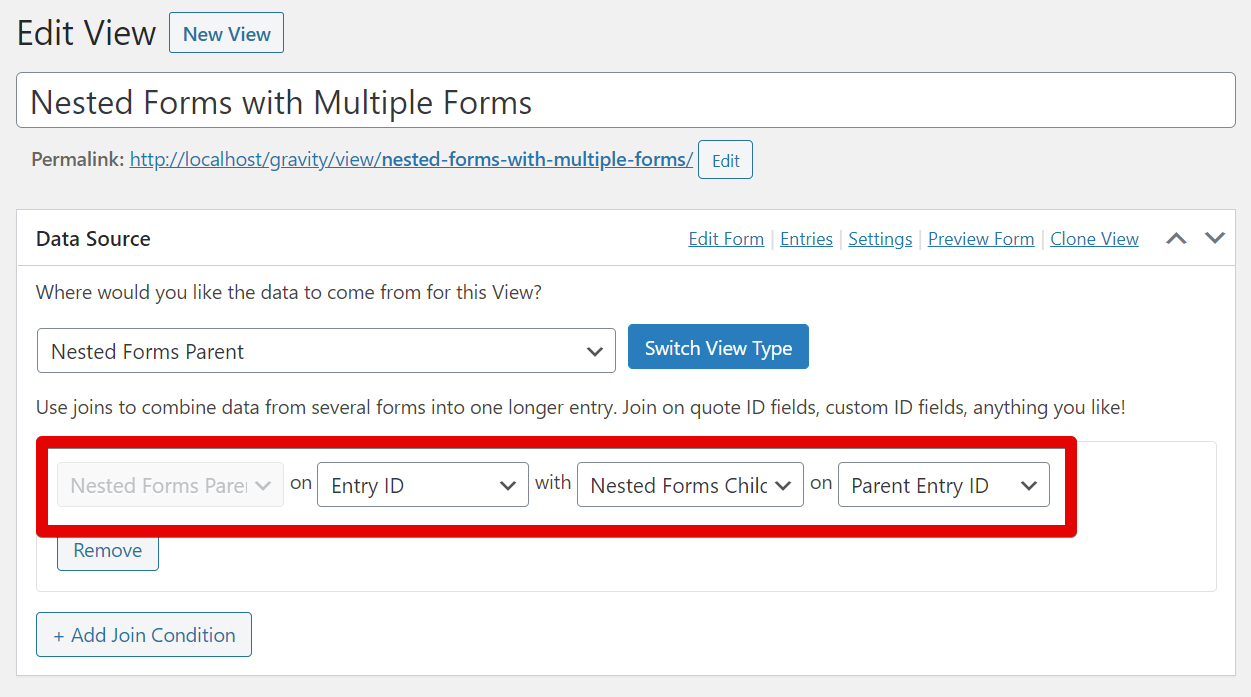 Edit View screen, showing data source selection and join conditions for Nested Forms integration