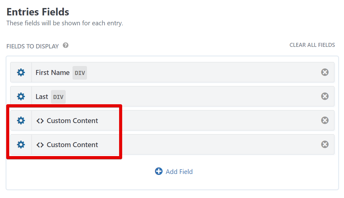 Entries fields list with First Name, Last Name, and two Custom Content fields