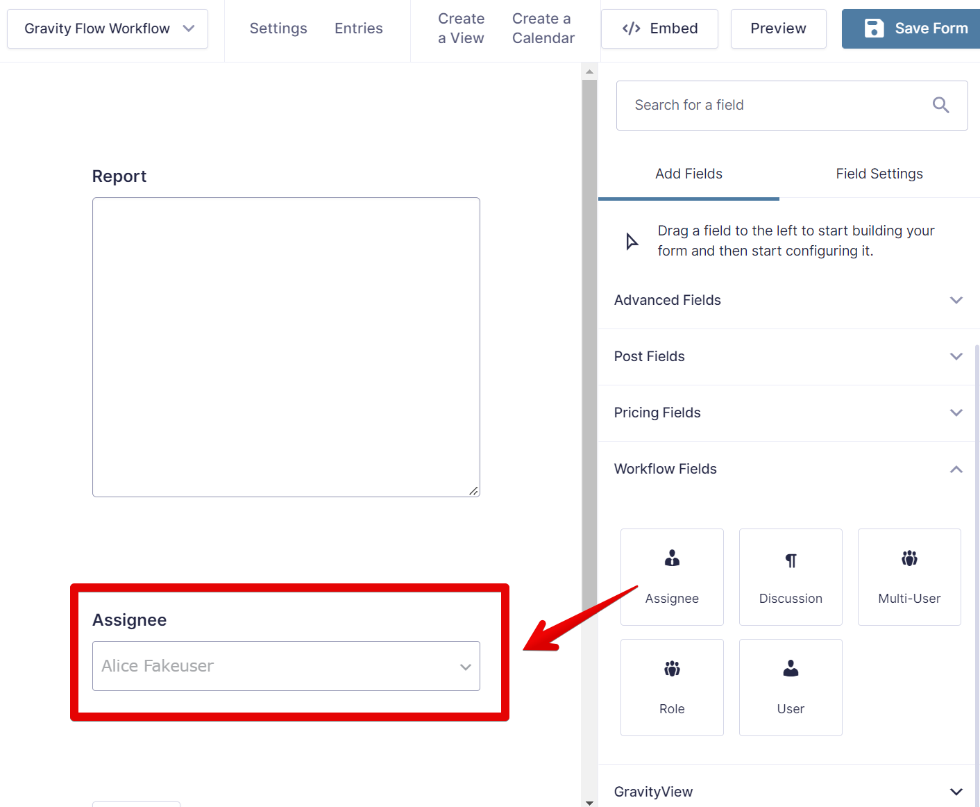 Form builder with Assignee dropdown for workflow filtering