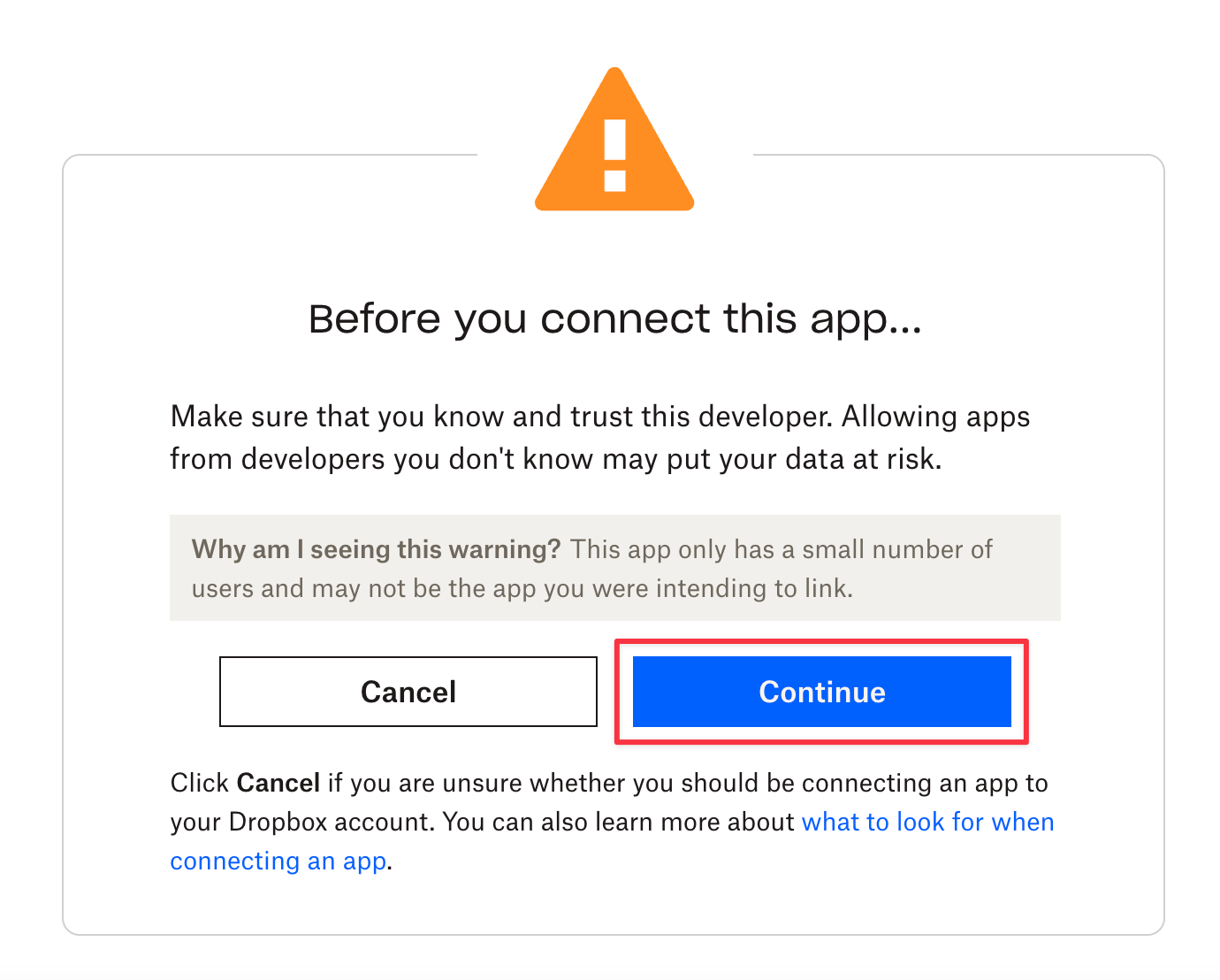 Warning message advising trust in developers with options to cancel or continue connecting the app