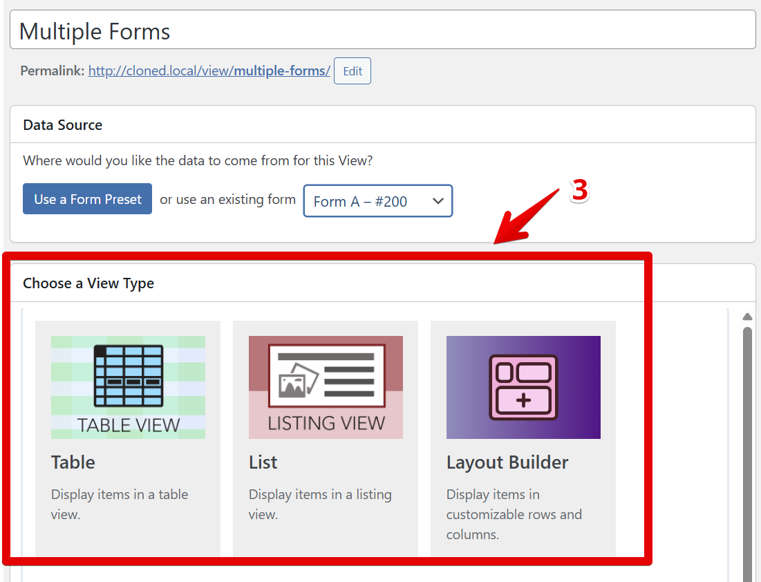 Select view type: Table, List, or Layout Builder for displaying form data options