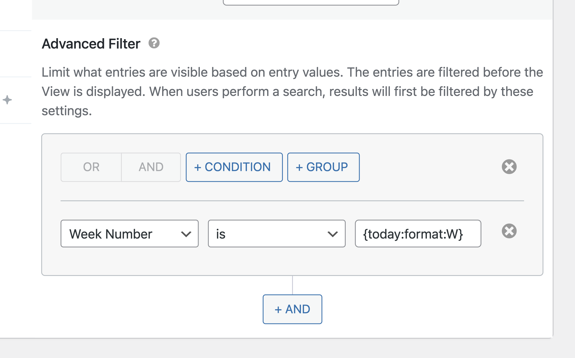 Advanced filter settings: Filter entries by the current week number using the condition "Week Number is {today:format:W}"