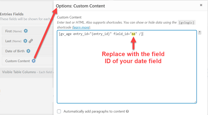 Replace with your date field ID for age calculation shortcode