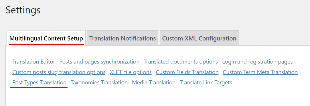 Multilingual Content Setup with options like Post Types and Taxonomies Translation in WPML settings