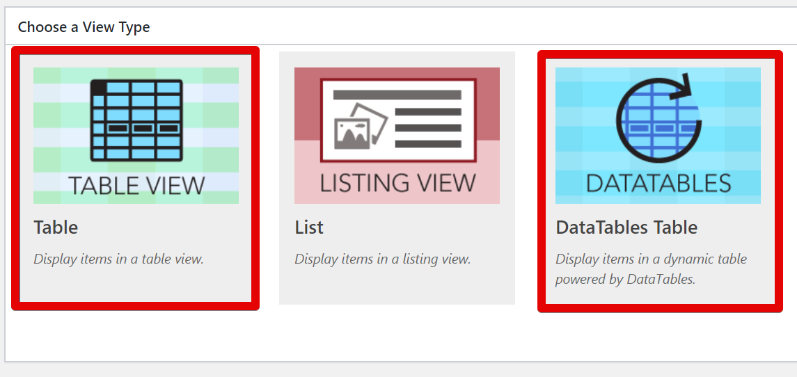 View type options: Table for static view, List for listing items, DataTables for dynamic table display