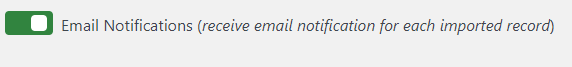 Enabling email notifications for each imported entry