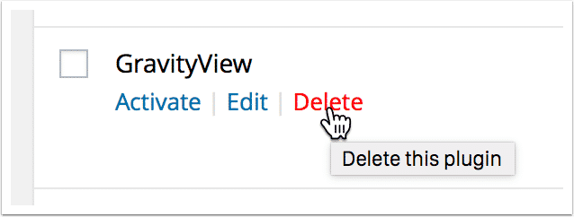 Screenshot of the plugins page showing a mouse pointer on top of the Delete link for GravityView