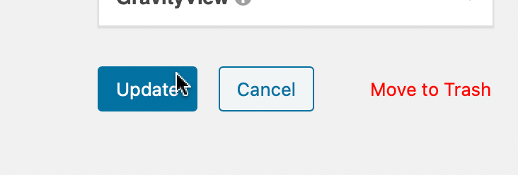Buttons for Update, Cancel, and Move to Trash in a form interface