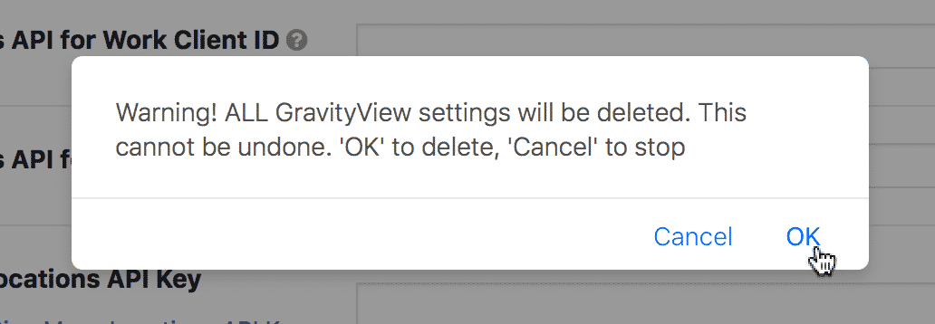 Confirmation popup to delete GravityView settings with 'OK' and 'Cancel' options
