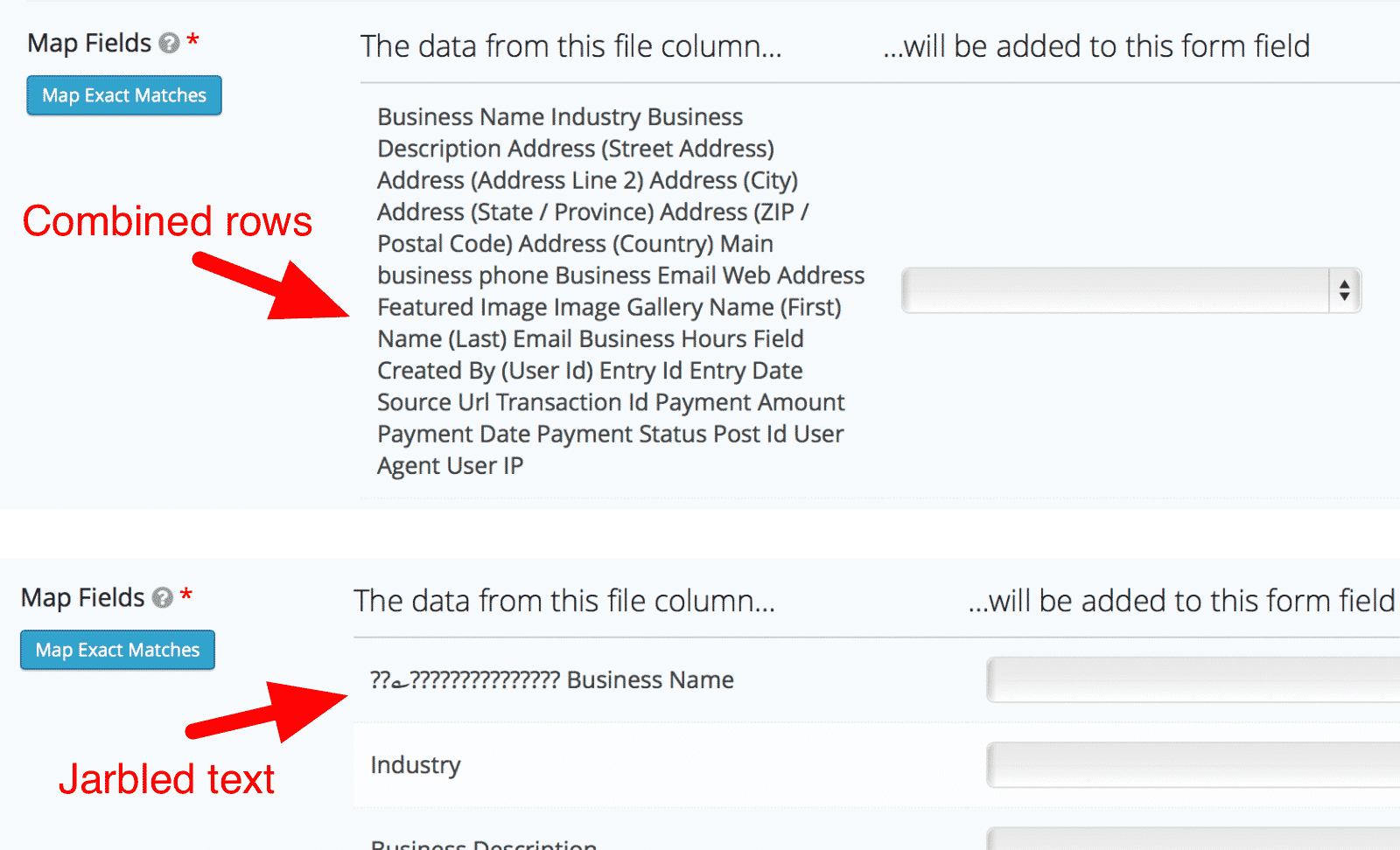 CSV data import errors: top shows combined rows; bottom shows jumbled text in a mapping interface