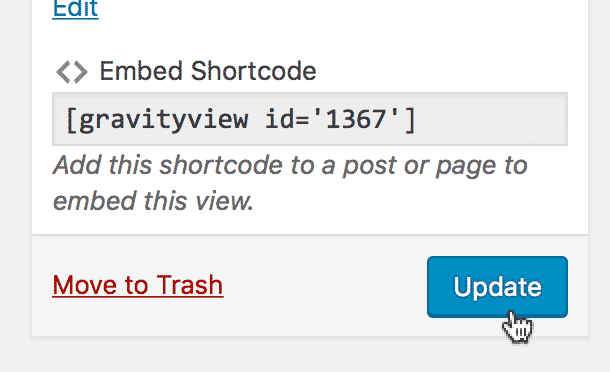 Shortcode for embedding GravityView; options to move to trash or update