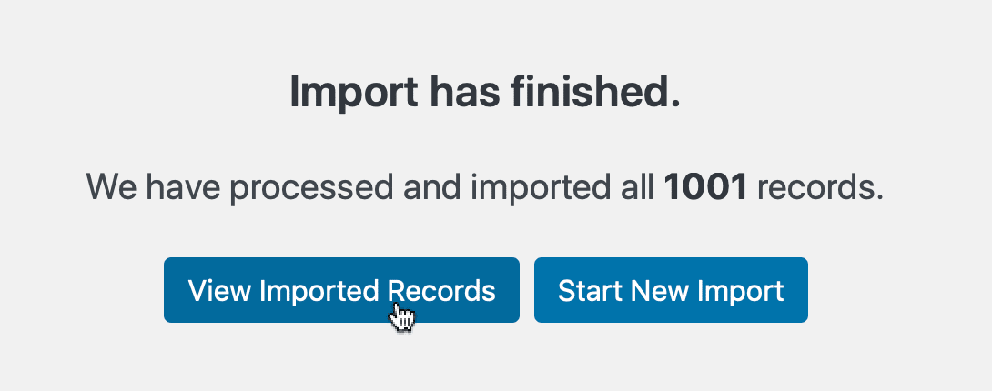 Import completed message with options to view imported records or start a new import